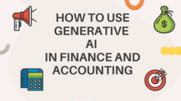 How to Use Generative AI in Finance and Accounting